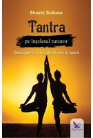 Tantra pe &icirc;nțelesul tuturor