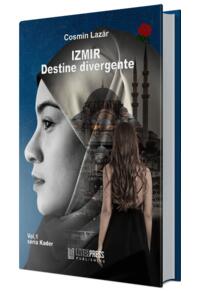 Copertă produs IZMIR. Destine divergente (Vol. 1) Seria Kader