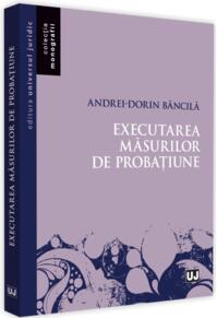 Copertă produs Executarea măsurilor de probațiune