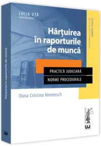 Copertă produs Hărțuirea &icirc;n raporturile de muncă. Practică judiciară. Norme procedurale