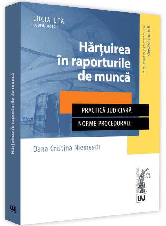 Copertă produs Hărțuirea &icirc;n raporturile de muncă. Practică judiciară. Norme procedurale - gallery big 1