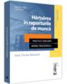 Copertă produs Hărțuirea &icirc;n raporturile de muncă. Practică judiciară. Norme procedurale - thumb 1