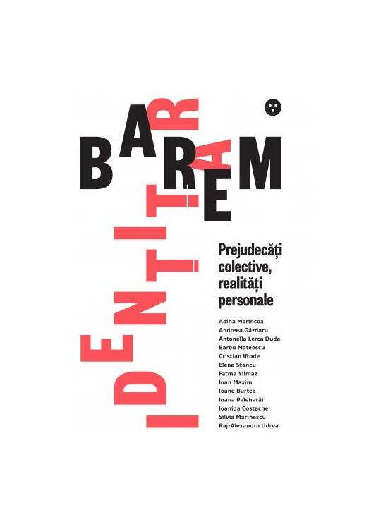Copertă produs Barem identitar. Prejudecăți colective, realități personale - gallery big 1