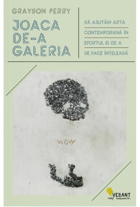 Copertă produs Joaca de-a galeria