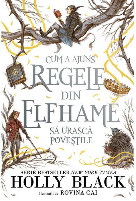 Copertă produs Cum a ajuns regele din Elfhame să urască poveștile (Vol. 4)