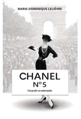Copertă produs Chanel n˚ 5. Biografie neautorizată