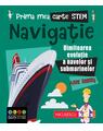 Copertă produs Navigație. Prima mea carte Stem - thumb 1