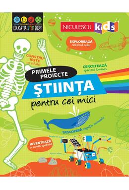 Copertă produs Primele proiecte. Știința pentru cei mici