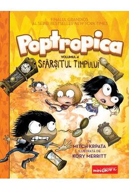 Copertă produs Sf&acirc;rșitul timpului. Poptropica (Vol. 4)