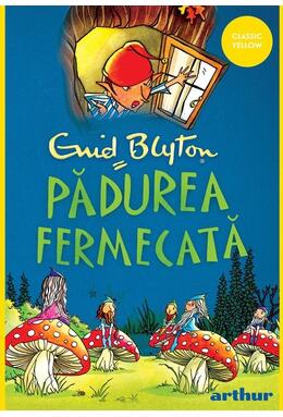 Copertă produs Pădurea fermecată (Vol. 1)
