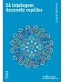 Copertă produs Să &icirc;ntelegem desenele copiilor - thumb 1