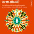 Copertă produs Cine sunt eu &icirc;ntr-o societate traumatizată? - gallery small 