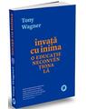 Copertă produs Învață cu inima. O educație neconvențională - thumb 1