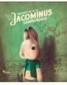 Copertă produs Fabuloasele ore ale lui Jacominus Gainsborough - thumb 1