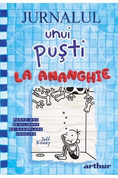 La ananghie. Jurnalul unui puști (Vol. 15)