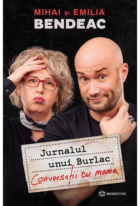 Copertă produs Jurnalul unui Burlac. Conversații cu mama