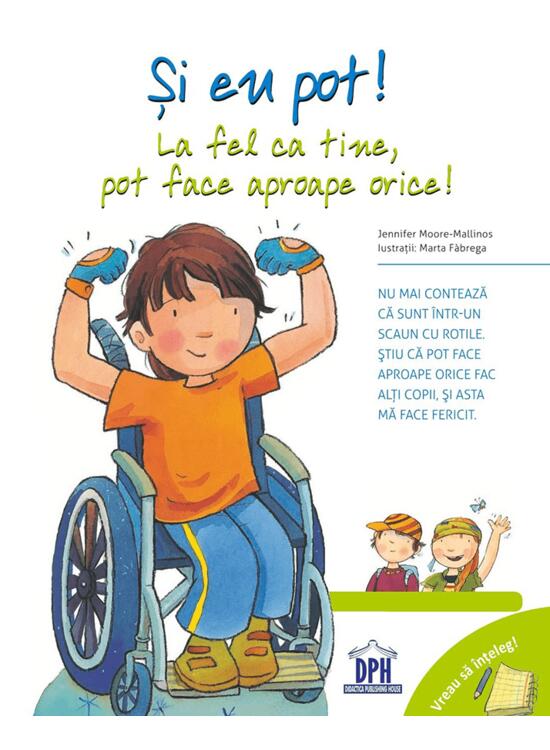 Copertă produs Și eu pot! La fel ca tine, pot face aproape orice! Vreau să &icirc;nțeleg! - gallery big 1