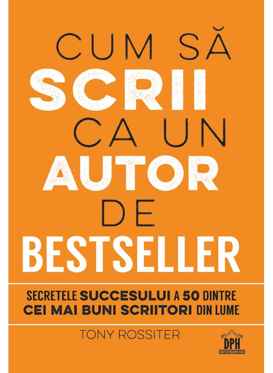 Copertă produs Cum să scrii ca un autor de bestseller - gallery big 1