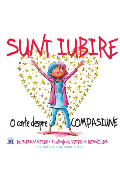Sunt Iubire. O carte despre compasiune
