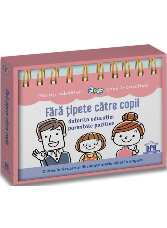Copertă produs Calendar. Fără țipete către copii datorită educației parentale pozitive - gallery big 1