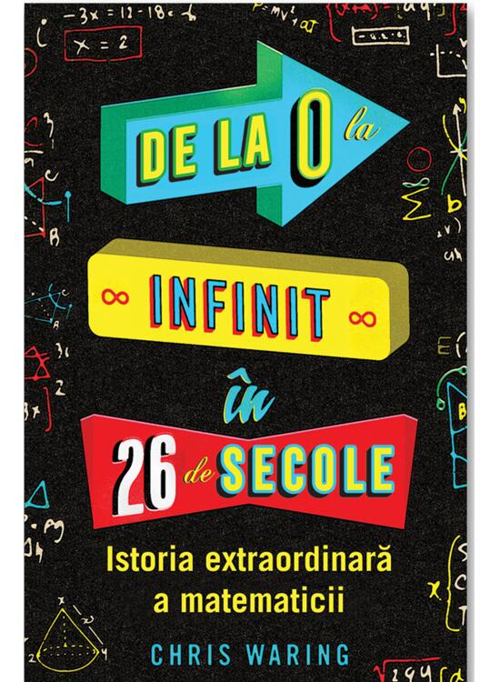 Copertă produs De la 0 la infinit &icirc;n 26 de secole. Istoria extraordinară a matematicii - gallery big 1