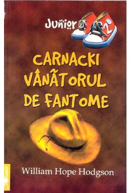 Copertă produs Carnacki. Vânătorul de fantome