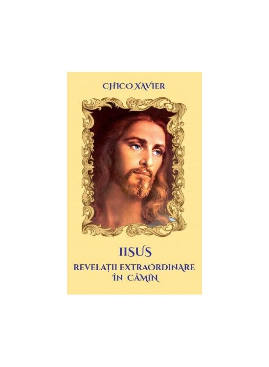 Copertă produs Iisus. Revelații extraordinare &icirc;n cămin - gallery big 1