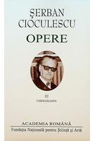 Imagine produs Șerban Cioculescu. Opere (Vol. III). Caragialiana