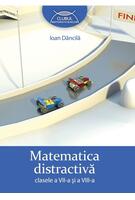 Imagine produs Matematica distractivă. Clasele a VII-a şi a VIII-a
