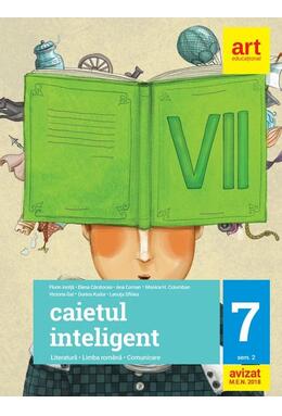 Copertă produs Caietul inteligent. Literatură, limba rom&acirc;nă, comunicare. Pentru clasa a VII-a. Semestrul II