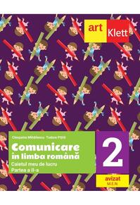 Copertă produs Comunicare &icirc;n limba rom&acirc;nă. Caietul meu de lucru. Clasa a II-a. Partea a II-a
