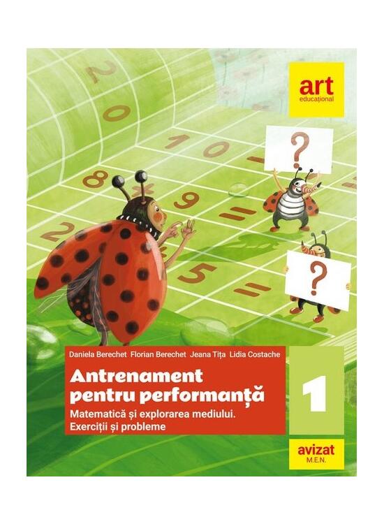Copertă produs Antrenament pentru performanță. Matematică și explorarea mediului. Exerciții și probleme. Clasa I - gallery big 1