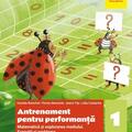 Copertă produs Antrenament pentru performanță. Matematică și explorarea mediului. Exerciții și probleme. Clasa I - gallery small 
