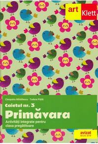 Copertă produs Clasa pregătitoare. Caietul #3. Primăvara. Activități integrate