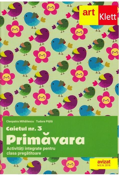 Copertă produs Clasa pregătitoare. Caietul #3. Primăvara. Activități integrate