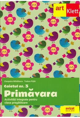 Copertă produs Clasa pregătitoare. Caietul #3. Primăvara. Activități integrate