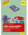 Copertă produs ABC-ul poveștilor. Comunicare &icirc;n limba rom&acirc;nă. Clasa pregătitoare. Semestrul al II-lea - thumb 1