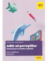 Copertă produs ABC-ul poveștilor. Comunicare &icirc;n limba rom&acirc;nă. Clasa pregătitoare. Semestrul I - thumb 1