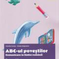 Copertă produs ABC-ul poveștilor. Comunicare &icirc;n limba rom&acirc;nă. Clasa pregătitoare. Semestrul I - gallery small 