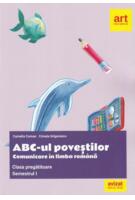 Imagine produs ABC-ul poveștilor. Comunicare &icirc;n limba rom&acirc;nă. Clasa pregătitoare. Semestrul I