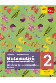 Copertă produs Matematică și explorarea mediului. Caietul meu de exerciții și probleme. Clasa a II-a. Partea I