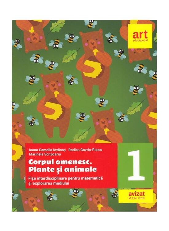 Copertă produs Corpul omenesc. Plante și animale. Fișe interdisciplinare pentru matematică și explorarea mediului. Clasa I - gallery big 1