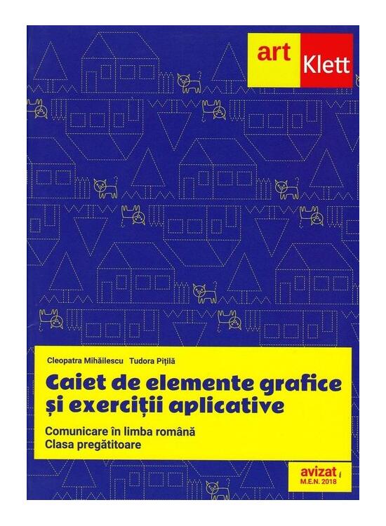 Copertă produs Comunicare &icirc;n limba rom&acirc;nă. Caiet de elemente grafice și exerciții aplicative pentru clasa pregătitoare. - gallery big 1