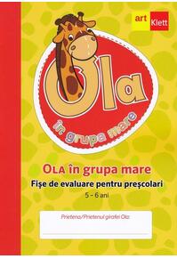 Copertă produs OLA &icirc;n grupa mare. Fișe de evaluare pentru preșcolari (5-6 ani)