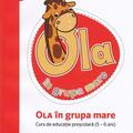Copertă produs OLA &icirc;n grupa mare. Resurse didactice pentru profesori. Sugestii de psihologie preșcolară (5-6 ani). Semestrul 2. Vol. 4 - gallery small 