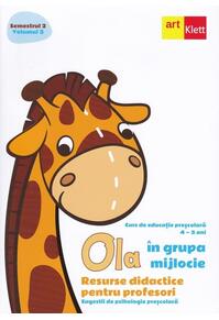 Copertă produs OLA în grupa mijlocie. Resurse didactice pentru profesori. Sugestii de psihologie preșcolară (4-5 ani). Semestrul 2. Vol. 3