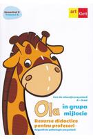 OLA &icirc;n grupa mijlocie. Resurse didactice pentru profesori. Sugestii de psihologie preșcolară (4-5 ani). Semestrul 2. Vol. 3