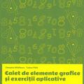 Copertă produs Matematică și explorarea mediului. Caiet de elemente grafice și exerciții aplicative pentru clasa pregătitoare - gallery small 