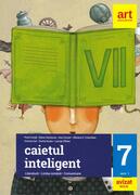 Caietul inteligent. Literatură, limba rom&acirc;nă, comunicare. Clasa a VII-a