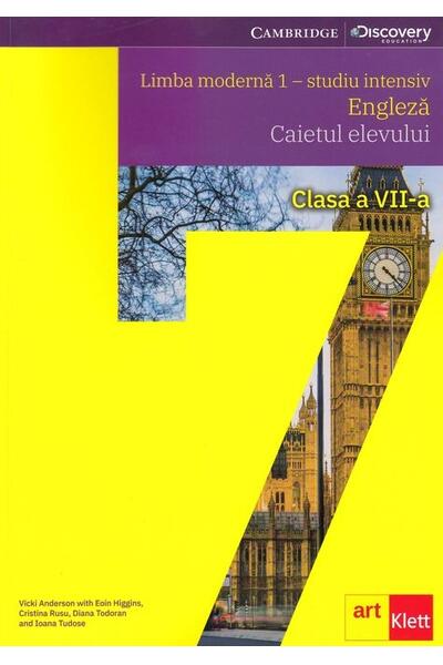 Limba modernă 1 - studiu intensiv. Engleză. Caietul elevului. Clasa a VII-a